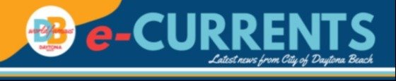 eCurrents: News & Current Events in the City of Daytona Beach