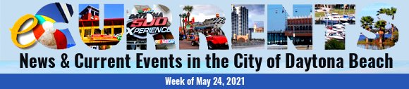 eCurrents: News & Current Events in the City of Daytona Beach