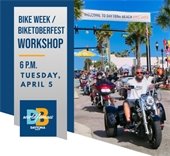 Bike Week / Biketoberfest Workshop, April 5