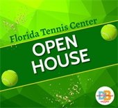 Florida Tennis Center Open House