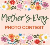 Graphic for Mother's Day Photo Contest